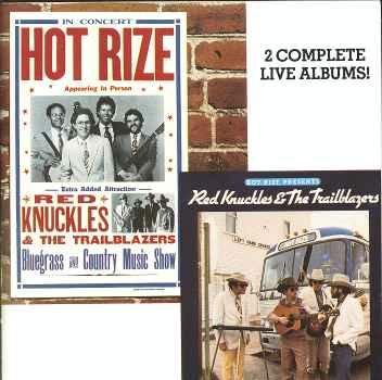 Red Knuckles & Trailblazers/Hot Rize Presents...